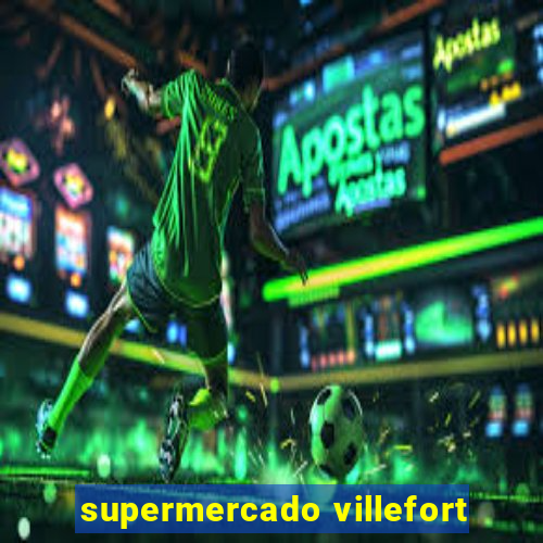 supermercado villefort